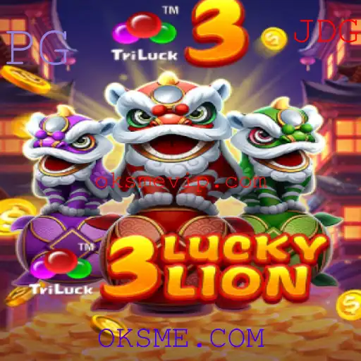 Descubra o Envolvente Jogo 3LUCKYLION e Como Jogar em OKSME.COM